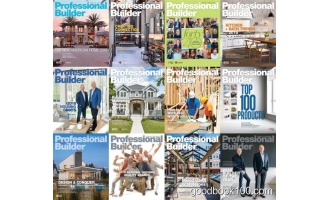建筑家居设计类杂志_Professional Builder_2018年合集高清PDF杂志电子版百度盘下载 共12本