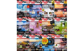 佳能相机杂志_PhotoPlus The Canon Magazine_2019年合集高清PDF杂志电子版百度盘下载 共12本 907MB