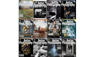 摄影杂志_Better Photography_2021年合集高清PDF杂志电子版百度盘下载 共12本 534MB